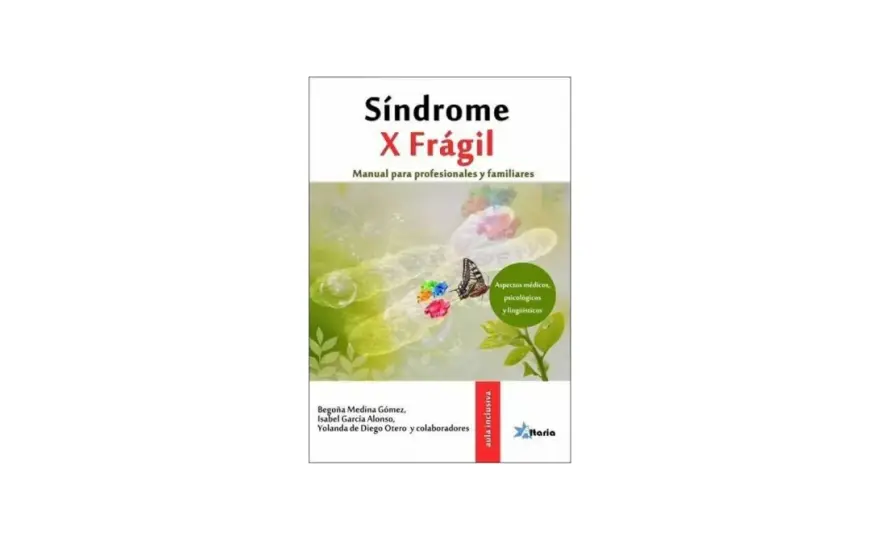 Síndrome X frágil: Guía completa para entender y actuar